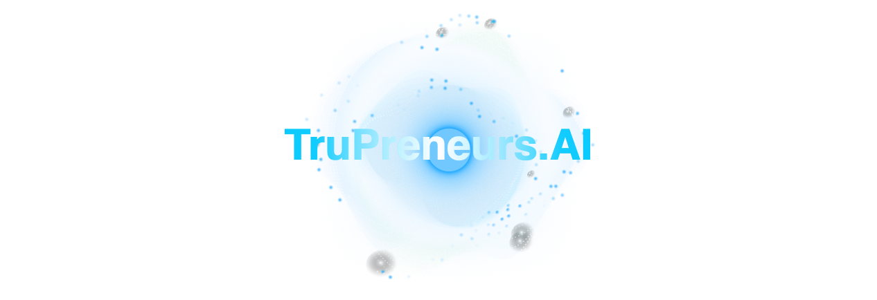 TruPreneurs.AI
